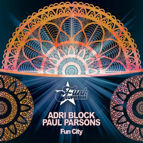 Adri Block, Paul Parsons-Fun City