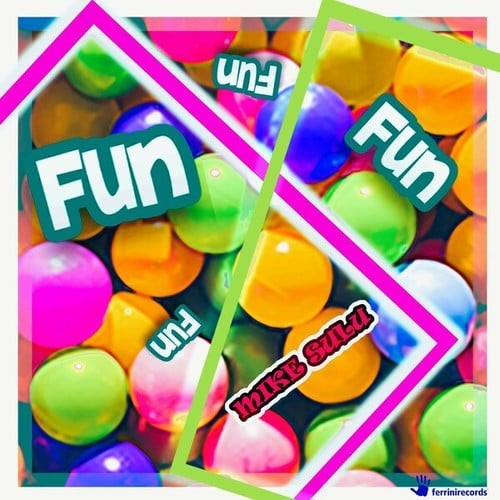 Mike Sulu-Fun Fun