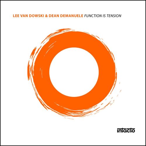 Lee Van Dowski, Dean Demanuele-Function Is Tension
