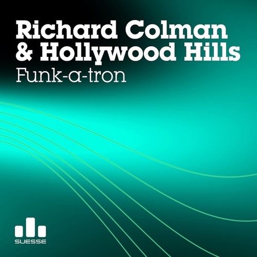 Richard Colman, Hollywood Hills-Funk-a-Tron
