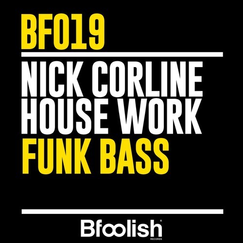 Nick Corline House Work-Funk Bass