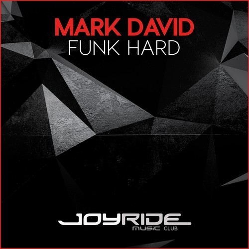 Mark David, DJ Carlos Rivera-Funk Hard