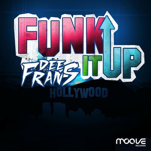 Dee Frans-Funk It Up