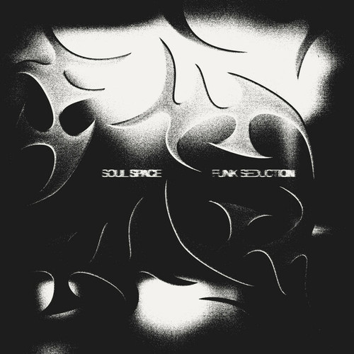 Soul Space, DJ B2B, Undefined Pattern-Funk Seduction