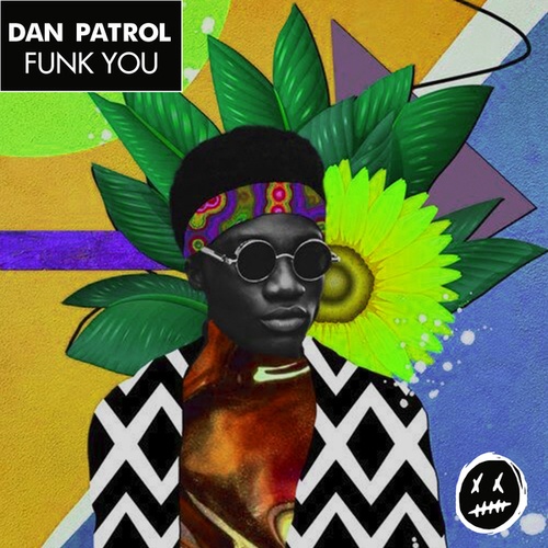 Dan Patrol-Funk You