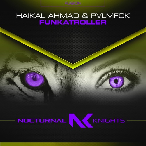 Haikal Ahmad, Pvlmfck-Funkatroller