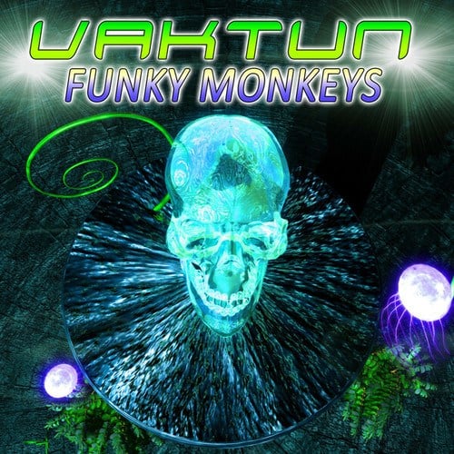 Vaktun, Fractal Sound, Funkey Monkeys-Funkey Monkeys