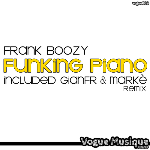 Frank Boozy, Gianfr & Markè-Funking Piano