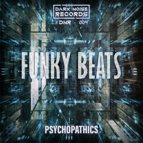 Psychopathics-Funky Beats