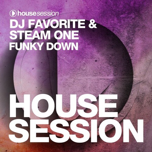 DJ Favorite, Steam One-Funky Down