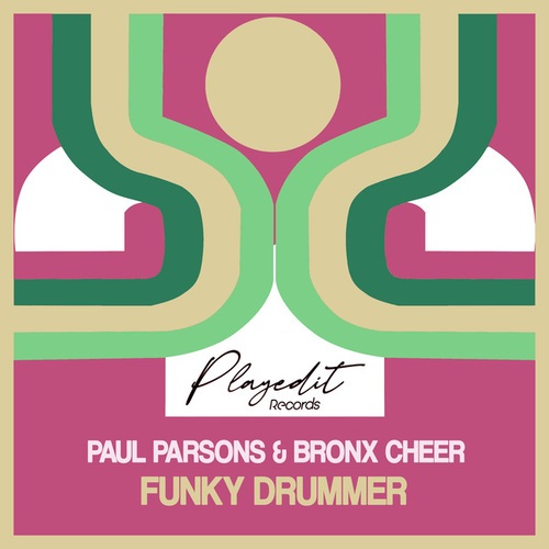 Paul Parsons, Bronx Cheer-Funky Drummer