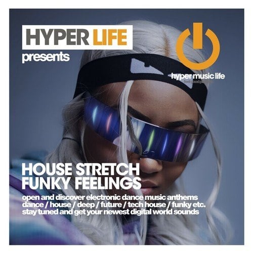 House Stretch-Funky Feelings