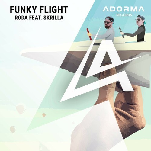 Roda, Skrilla-Funky Flight