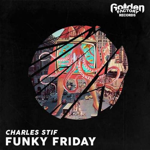 Charles Stif-Funky Friday