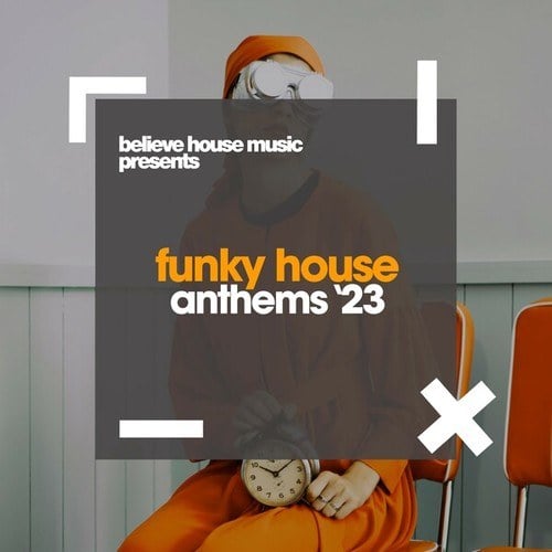 Funky House Anthems 2023