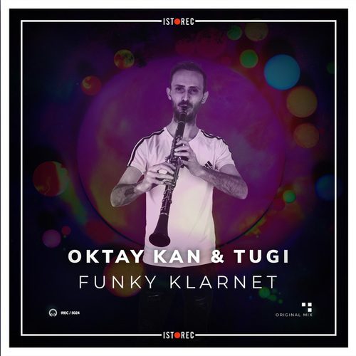 Oktay Kan, Tugi-Funky Klarnet
