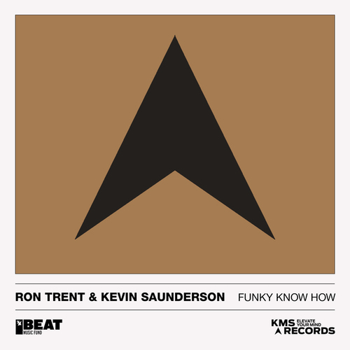 Ron Trent, Kevin Saunderson-Funky Know How