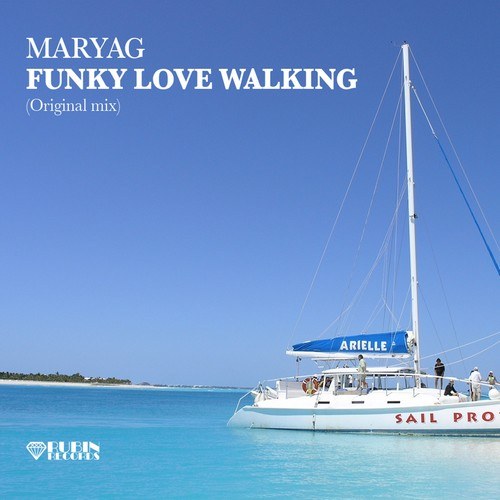 Maryag-Funky Love Walking