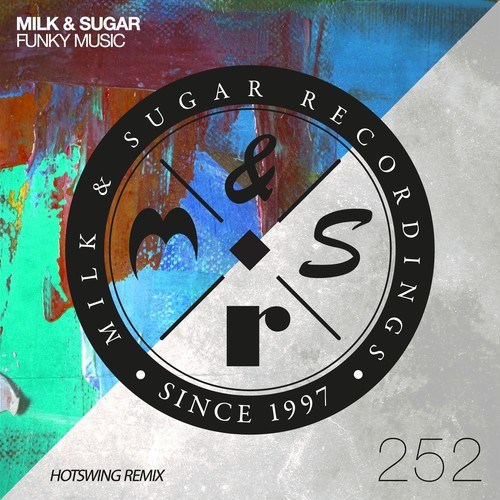 Milk & Sugar, Hotswing-Funky Music (Hotswing Remix)