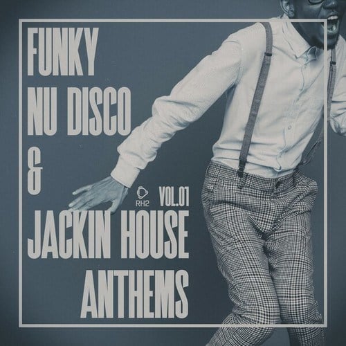 Various Artists-Funky Nu Disco & Jackin House Anthems, Vol.01