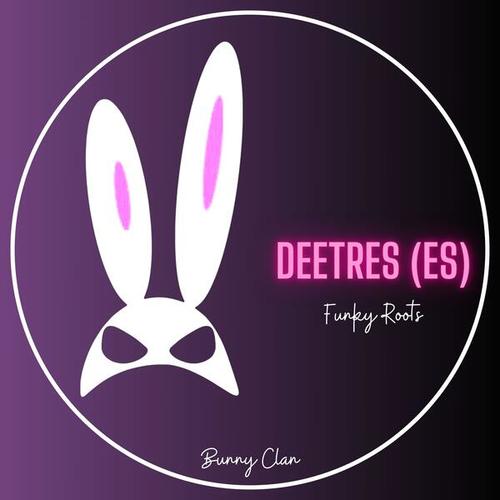 Deetres (ES)-Funky Roots