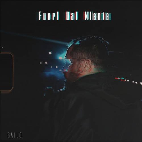 Gallo-Fuori Dal Niente