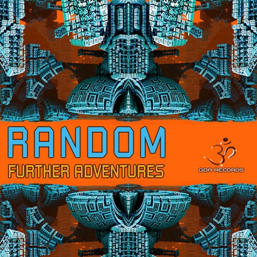 Random, Rasael, Random Robot, Viral-Further Adventures