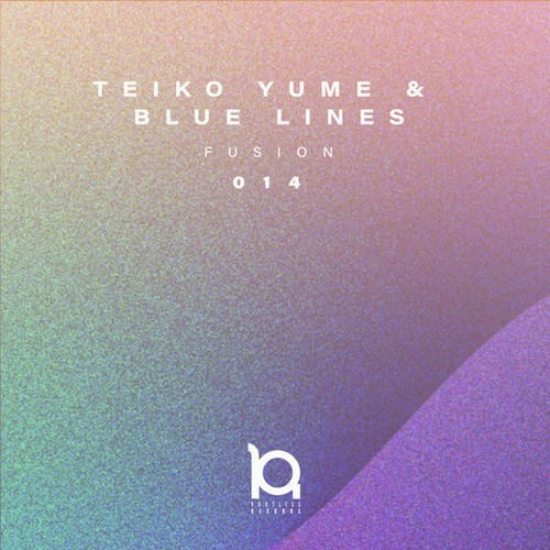 Teiko Yume, Blue Lines-Fusion