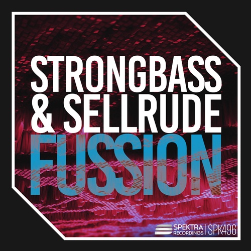 SellRude, Strongbass-Fussion