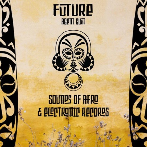 Agent Gust, El'Tee, Teefunk SA-Future