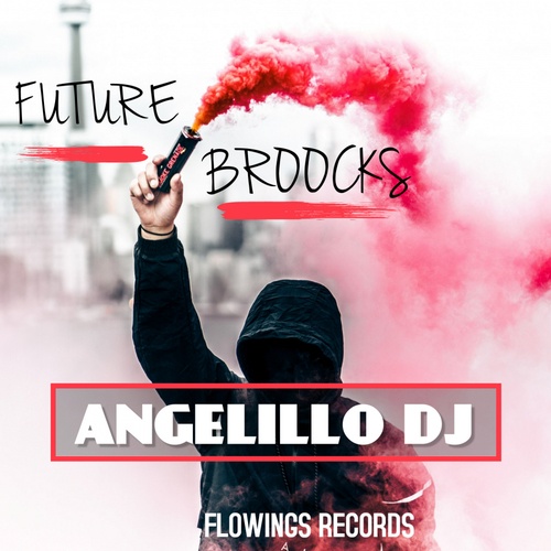 Angelillo Dj-Future Broocks