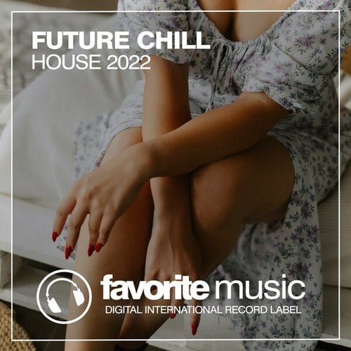 Various Artists-Future Chill House 2022