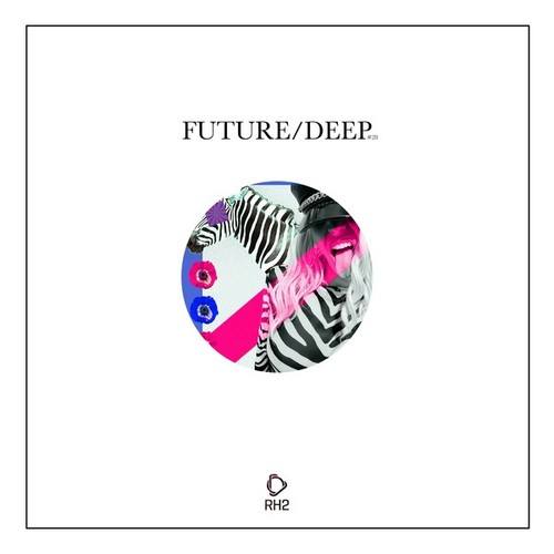 Various Artists-Future/Deep, Vol. 28