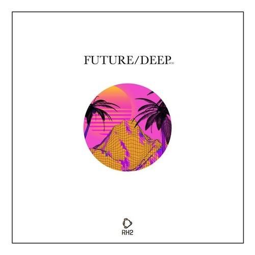 Various Artists-Future/Deep, Vol. 30