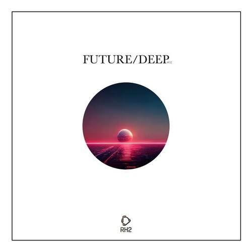 Various Artists-Future/Deep, Vol. 32