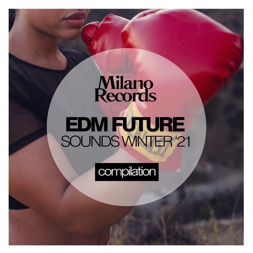 Various Artists-Future EDM Sounds Winter '21
