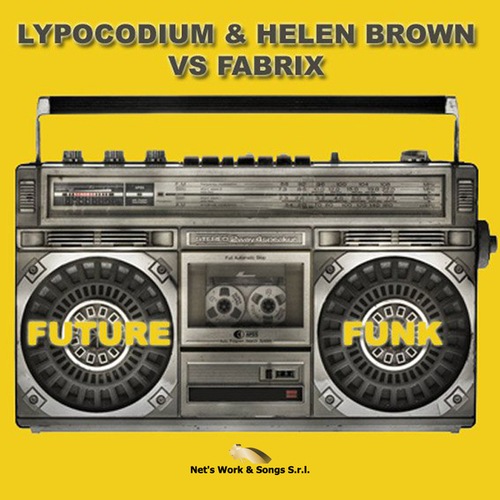 Lypocodium & Helen Brown, Fabrix, Krystian Barx-Future Funk