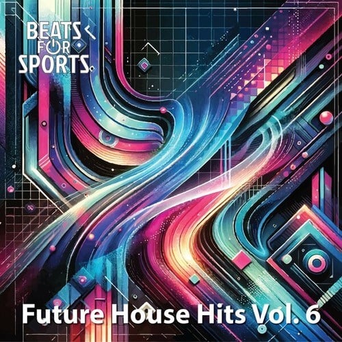 Various Artists-Future House Hits, Vol. 6