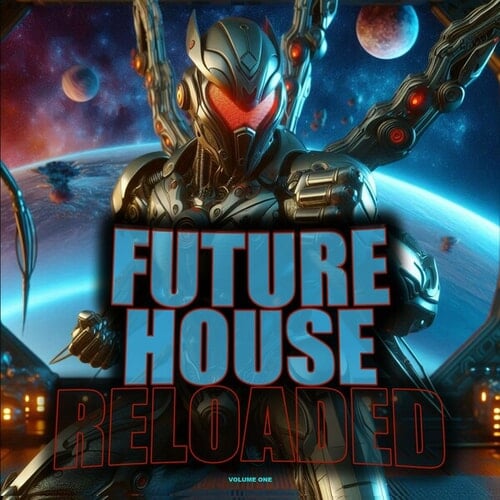 Future House Reloaded, Vol. 1