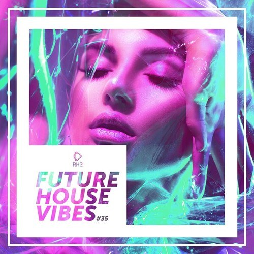 Various Artists-Future House Vibes, Vol. 35