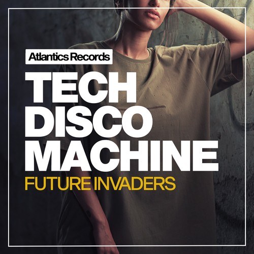 Tech Disco Machine-Future Invaders