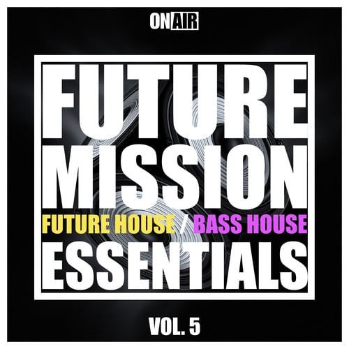 Various Artists-Future Mission, Vol. 5 (Future House & Bass House Essentials)