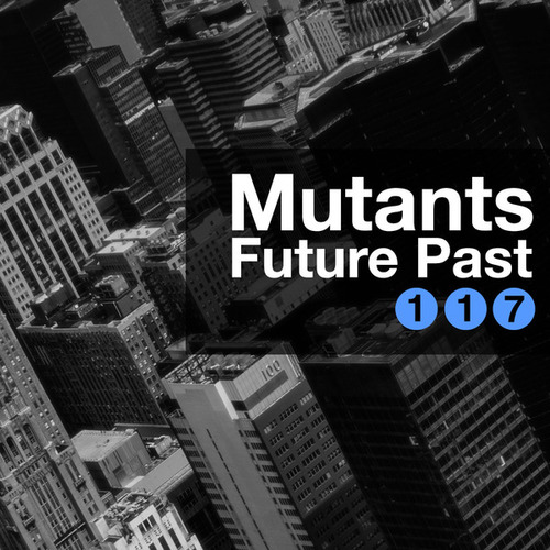 Mutants-Future Past EP