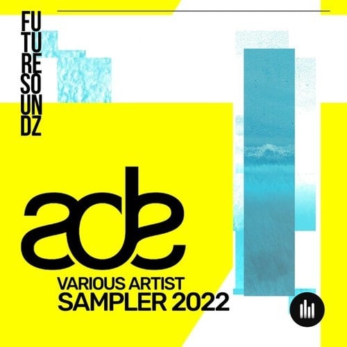 Various Artists-Future Soundz, ADE Sampler 2022