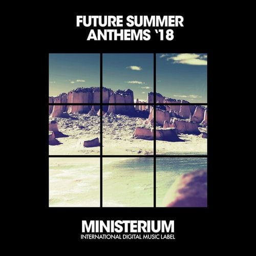 Future Summer Anthems '18