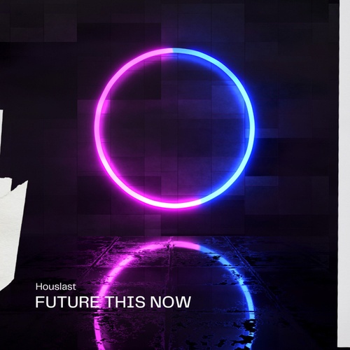 Houslast-Future This Now