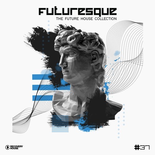 Various Artists-Futuresque - The Future House Collection, Vol. 37