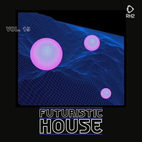Futuristic House, Vol. 19