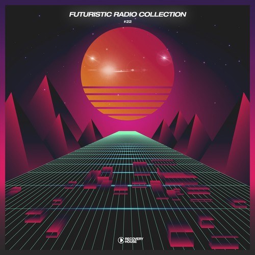 Various Artists-Futuristic Radio Collection, Vol. 22