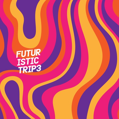 Various Artists-Futuristic Trip 3